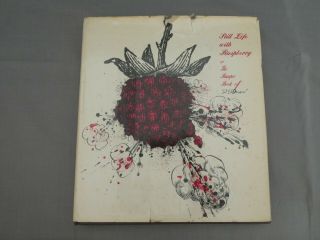 Ralph Steadman - Still Life With Raspberry - 1st Ed.  1969 - Signed By Author