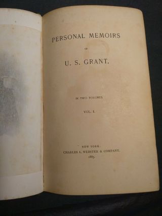PERSONAL MEMOIRS OF U.  S.  GRANT 1885/86 1st EDITION 2 VOLUME SET SIGNED 2
