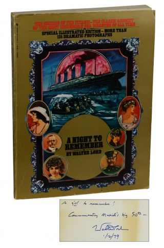 A Night To Remember Signed By Walter Lord Illustrated Edition 1978 Titanic