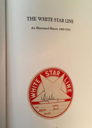 WHITE STAR LINE ILLUSTRATED SIGNED AUTHOR LOUDEN - BROWN TITANIC OLYMPIC BRITANNIC 3
