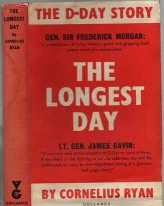 Vintage 1960 The Longest Day The D - Day Story Cornelius Ryan World War Ww2 1st Ed