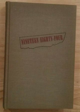 1984 George Orwell " Nineteen Eighty - Four " Harcourt Brace Copyright 1949 Hc