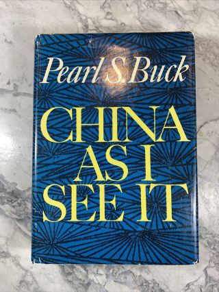1970 Antique History Book " China As I See It " Signed First Edition.  Pearl S Buck