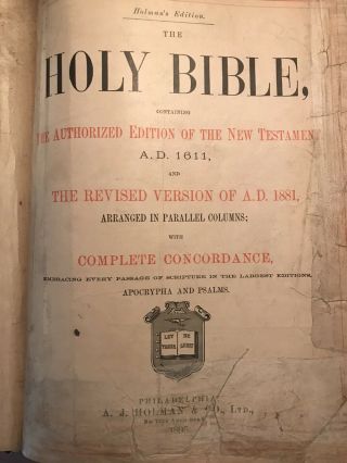 Antique Family Bible Holman W/apocrypha Kj N.  T.  Revised O.  T.  120,  Yrs.  Old Exc.