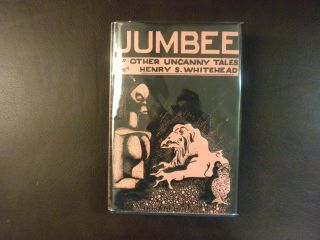Henry S.  Whitehead - Jumbee And Other Uncanny Tales - Arkham House - No D/j