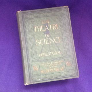 Antique Rare Book The Theatre Of Science Robert Grau Motion Picture Art Movies