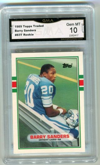 1989 Barry Sanders Topps Traded 83t Rookie Card Graded Gem Mt 10 By Gma Grading