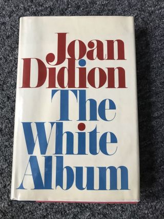 The White Album Joan Didion First Edition 1st Print 1979 Vg,