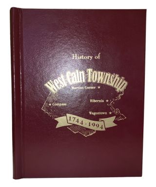 Signed,  History Of West Caln Township,  Chester County,  Pennsylvania,  Joan Lorenz
