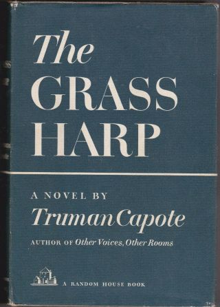 The Grass Harp By Truman Capote 1951 First Printing,  First Edition - Hd Dj