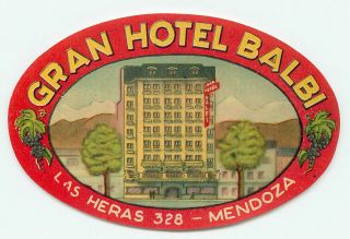 Mendoza Argentina Gran Hotel Balbi Vintage Art Deco Luggage Label