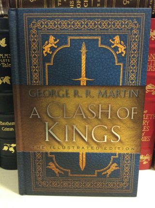 A Clash Of Kings By George R.  R.  Martin - Signed - The Illustrated Edition -