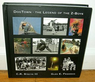 Signed Glen E Friedman Dogtown The Legend Of The Z Boys Skateboarding Hc