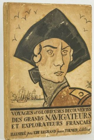 Voyages Et Glorieuses Découvertes Des Grands Navigateurs Et Explorateur Francais