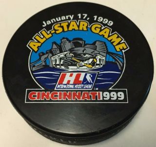 1999 Ihl All - Star Game Official Hockey Puck Cincinnati Cyclones