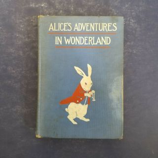 Alice’s Adventures In Wonderland 1907 First Edition 7 Color Illustrations