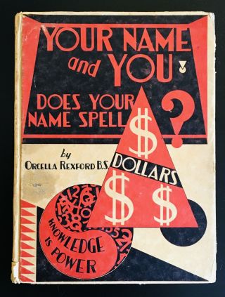 1928 Your Name And You Orcella Rexford 1st Ed.  Numerology Power W.  D.  Gann