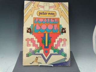 1970 Peter Max Poster Book Softcover Large Format 16 " X 11 1/4 "