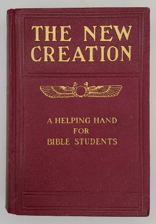 The Creation Studies In The Scriptures Vol 6 1912 Watchtower Jehovah
