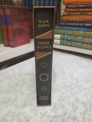 Greek Science - G.  E.  R.  Lloyd - Folio Society 2012 Hard Cover Slipcase