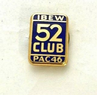 Vintage Ibew 52 Club Pac 46 Emblem