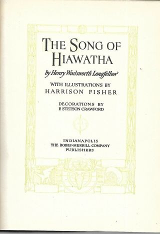 Hiawatha.  by H.  W.  Longfellow.  Illustrated by Harrison Fisher.  1906. 2
