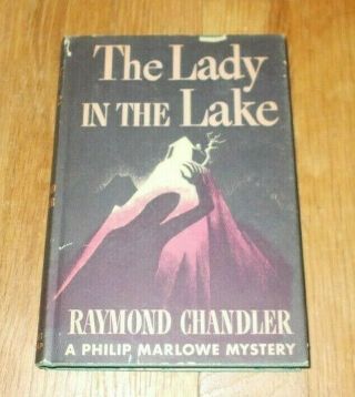 " Lady In The Lake " Raymond Chandler 1943 (1st Edition,  Later Print) Hc/dj