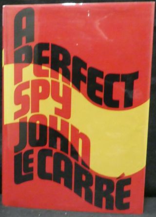Le Carre,  John.  A Perfect Spy.  Signed.  First American Edition