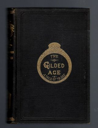 Vintage Mark Twain - The Gilded Age Printed In 1895 With Many Illustrations - Vg