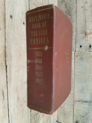 Vintage Britannica Book Of The Year Omnibus Events 1937 1938 1949 1940 1941 1942