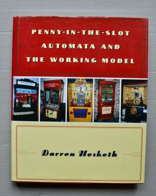 Penny - In - The - Slot Automata & The Model - Hesketh - Uk 2005