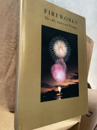 Fireworks - The Art,  Science,  And Technique - Pyrotechnica Publications Hardcove