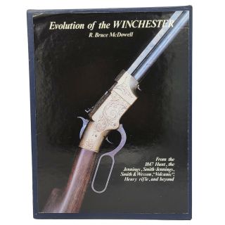 Evolution Of The Winchester By R.  Bruce Mcdowell 1985 1st Edition Slipcase