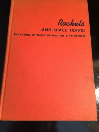 Rockets And Space Travel 1947 Willy Ley 1st Edition 1st Print Illustrated