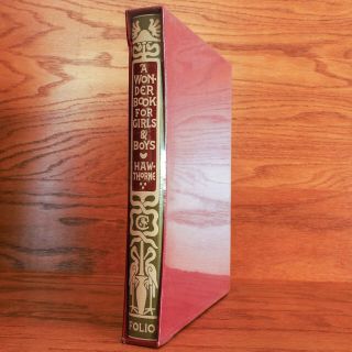 Folio Society A Wonder Book For Girls & Boys Nathaniel Hawthorne