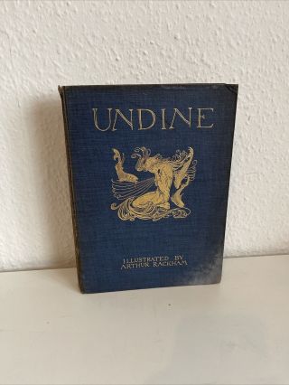 Undine By De La Motte Fouque Colour Plates Arthur Rackham 1909