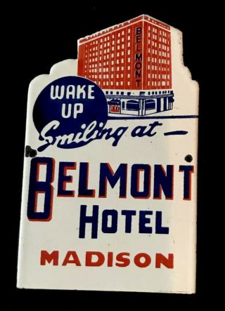Vintage 1950’s Belmont Hotel Madison Porcelain Sign Car Truck Oil Gas Gasoline