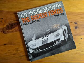 Inside Story Of The Fastest Fords Karl Ludvigsen Ford Gt40 Lemans Scarce Book