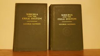 Siberia And The Exile System,  George Kennan,  First Edition,  2 Volumes,  1891,  1st