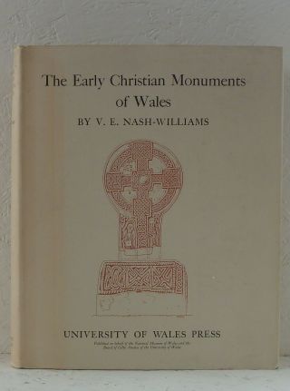 The Early Christian Monuments In Wales Large H/b Nash - Williams History