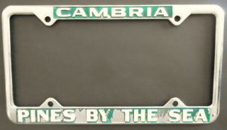 Cambria_pines By The Sea_vintage License Plate Frame_old_good
