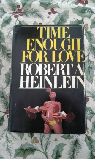 Time Enough For Love By Heinlein Putnam 1st Edition/1st Printing