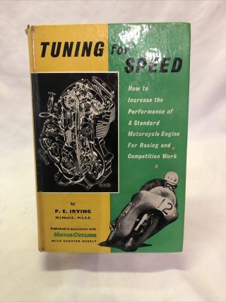 Vtg 1965 Motorcycle Tuning For Speed Racing Competition - P.  E.  Irving (4th Ed)