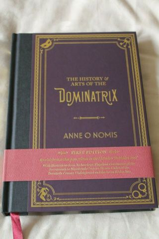 The Art And History Of The Dominatrix By Anne O Nomis