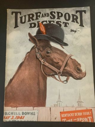 Vtg May 1941 Turf And Sport Digest - Horse Racing Kentucky Derby Issue