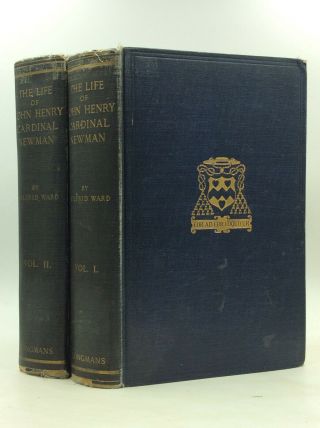 The Life Of John Henry Cardinal Newman By Wilfrid Ward - 1912 - Biography