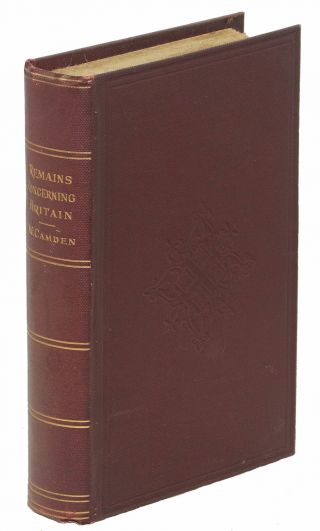 William Camden / Remains Concerning Britain 1870 Later Edition