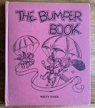 The Bumper Book By Watty Piper Vintage 1946 Hard Cover 22nd Edition