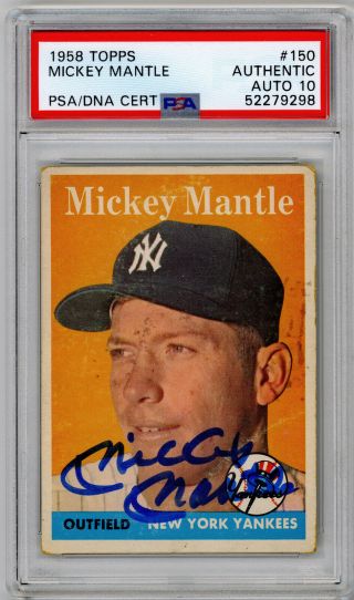 1958 Topps Autographed Psa/dna 10 Mickey Mantle 150 Signed Baseball Card