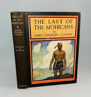 The Last Of The Mohicans - Cooper - N.  C.  Wyeth - First/1st Edition/early Printing - 1924